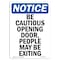 Signmission OSHA Notice, 5" Height, Be Cautious Opening Door People Sign, 5" X 3.5", Portrait OS-NS-D-35-V-10318 - alternate 1